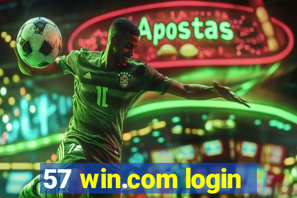 57 win.com login