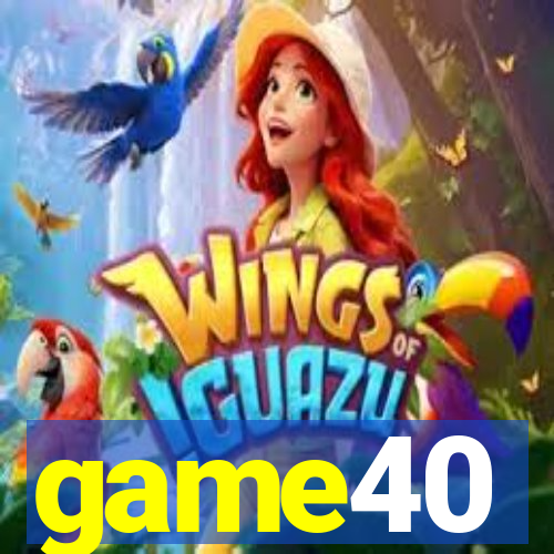 game40