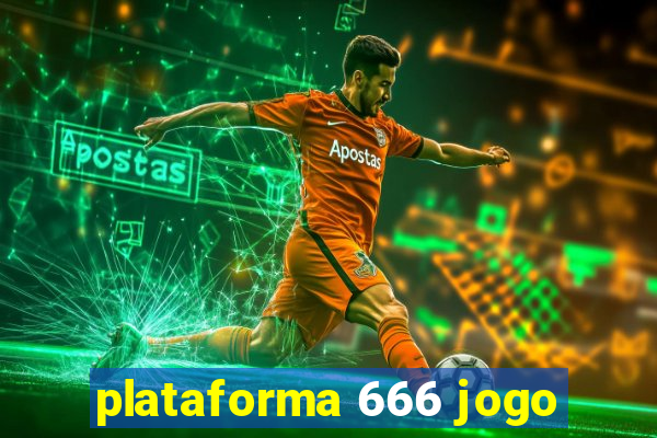 plataforma 666 jogo