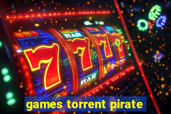 games torrent pirate