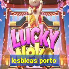 lesbicas porto