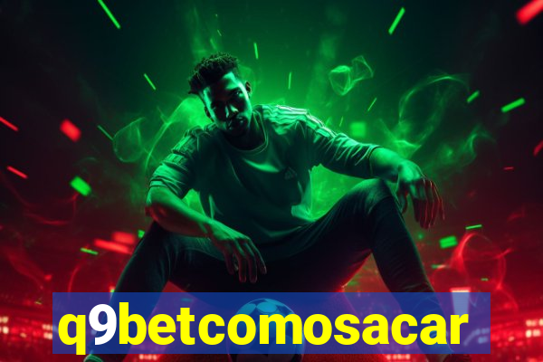 q9betcomosacar