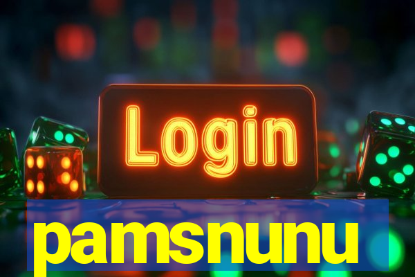 pamsnunu