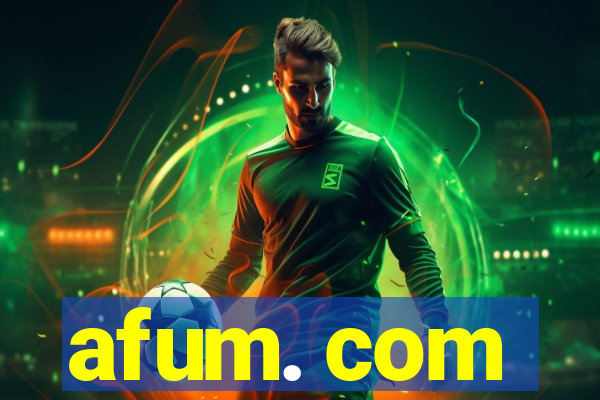 afum. com