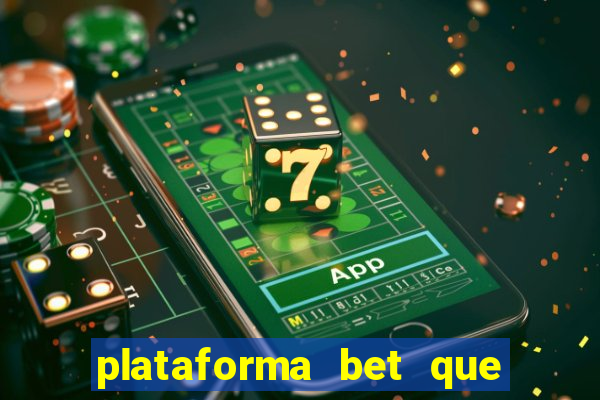 plataforma bet que paga ao se cadastrar