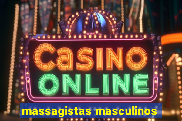 massagistas masculinos