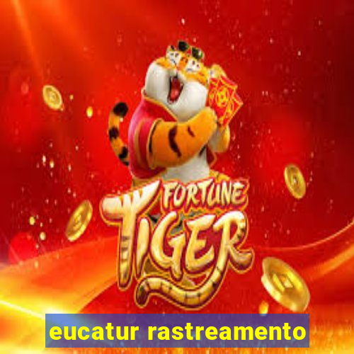 eucatur rastreamento
