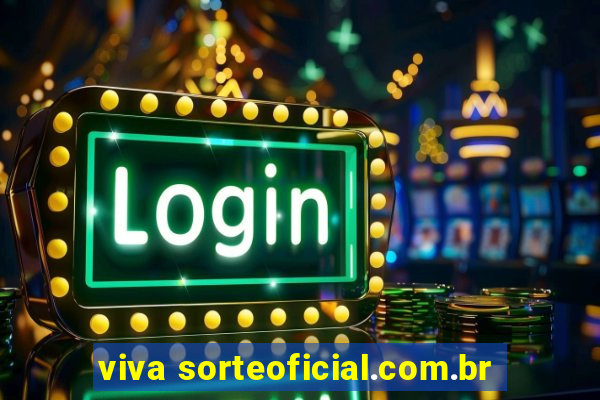 viva sorteoficial.com.br