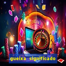 gueixa significado no crime