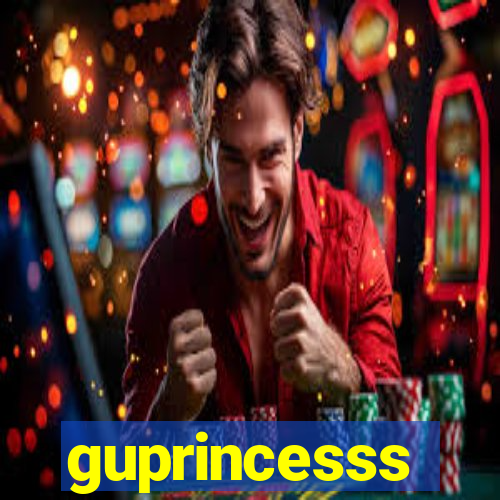 guprincesss