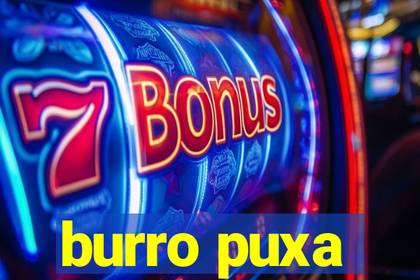 burro puxa