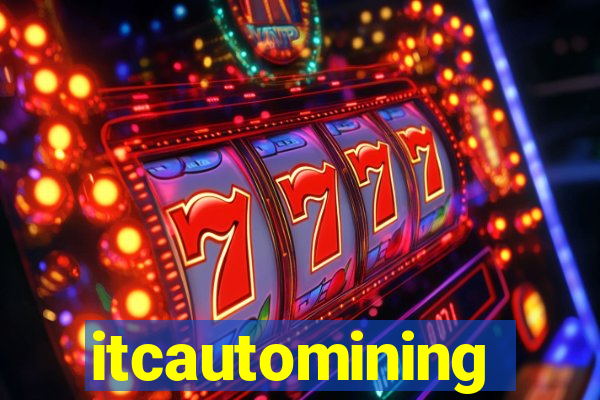 itcautomining