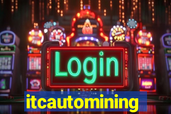 itcautomining