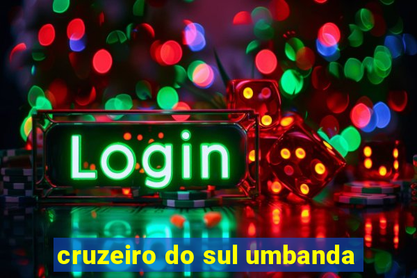 cruzeiro do sul umbanda