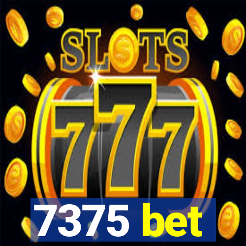 7375 bet