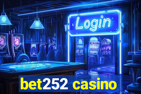 bet252 casino