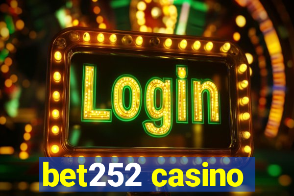 bet252 casino