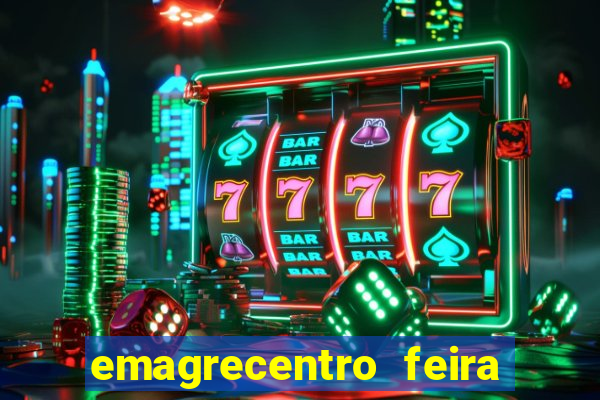 emagrecentro feira de santana