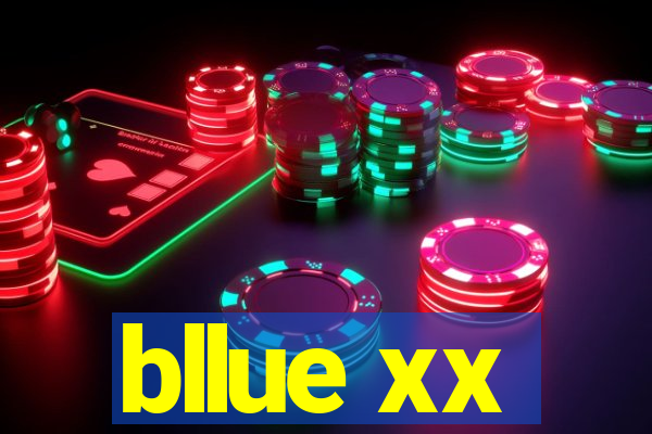 bllue xx