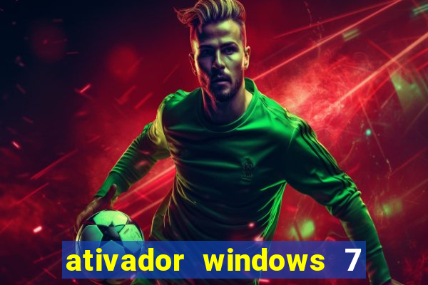 ativador windows 7 ultimate 64 bits download