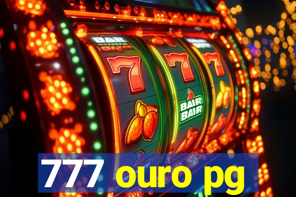 777 ouro pg