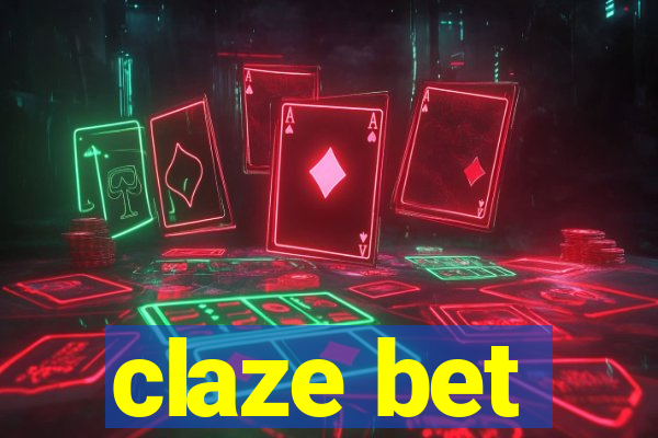 claze bet