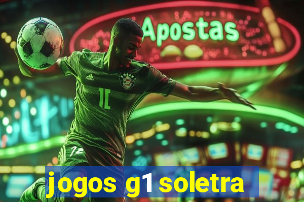 jogos g1 soletra
