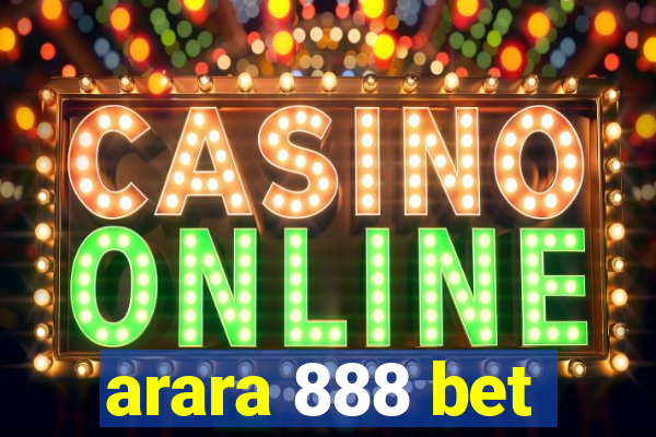 arara 888 bet