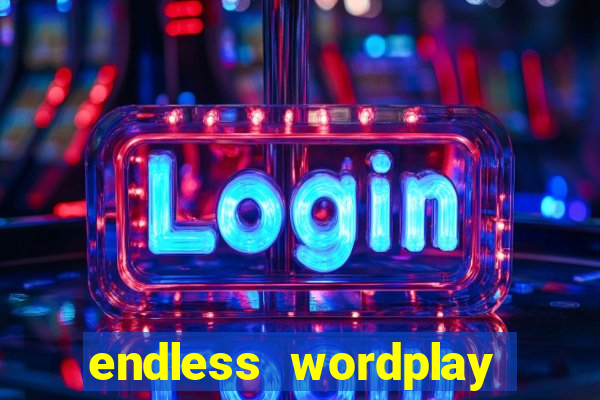 endless wordplay comic studio