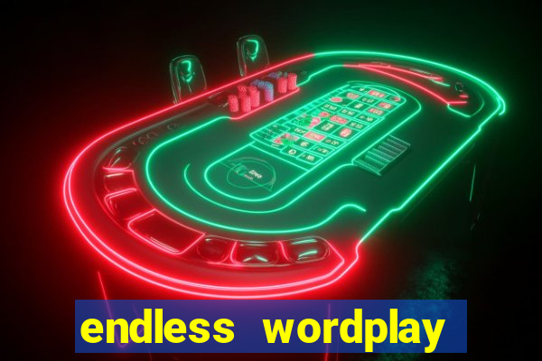 endless wordplay comic studio
