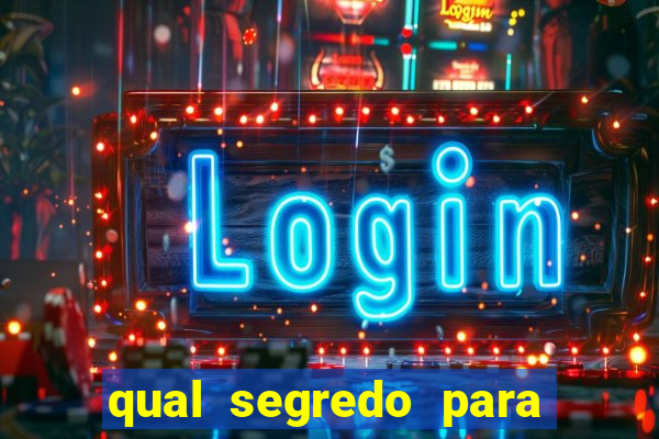 qual segredo para ganhar no minas cap