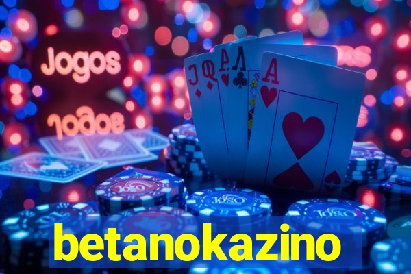 betanokazino