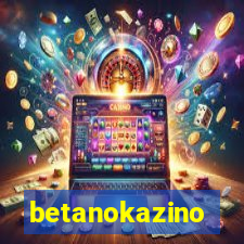 betanokazino
