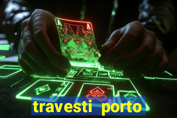 travesti porto alegre programa