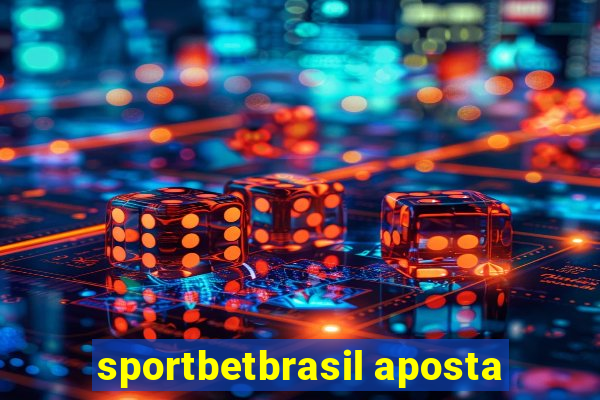 sportbetbrasil aposta