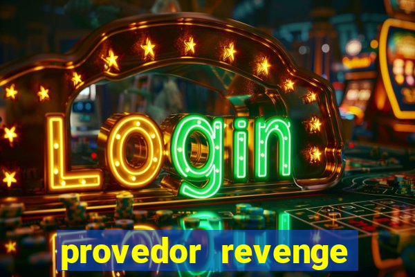 provedor revenge slots demo