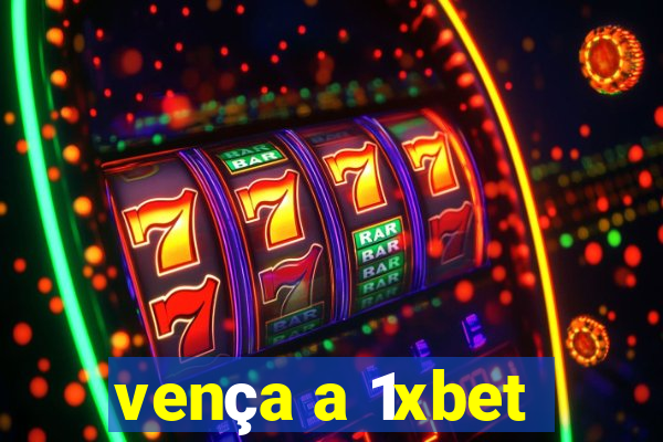 vença a 1xbet
