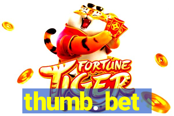 thumb. bet