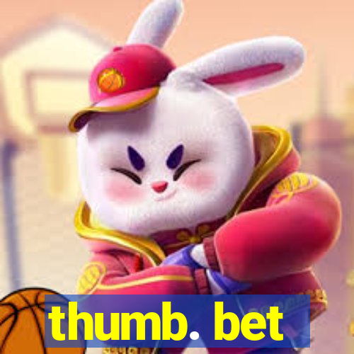 thumb. bet