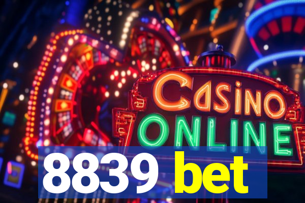 8839 bet