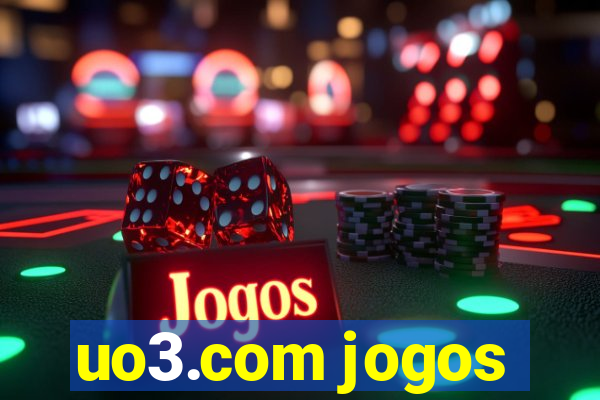 uo3.com jogos