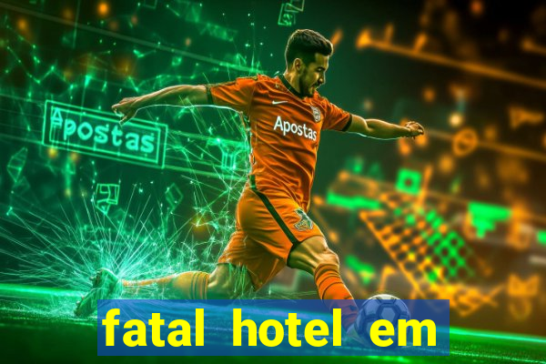 fatal hotel em barreiras ba