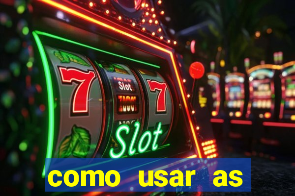 como usar as fichas douradas na bet365