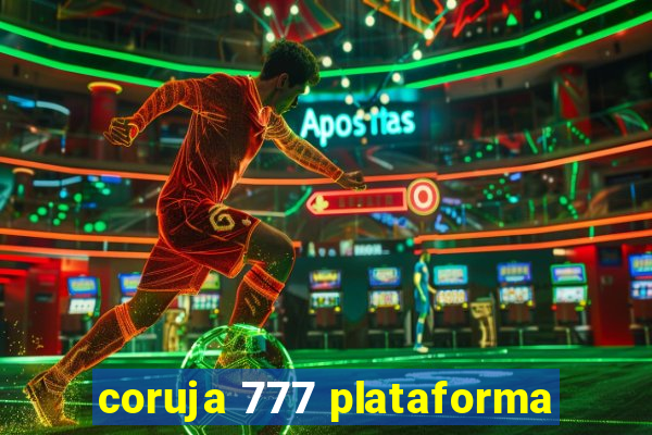 coruja 777 plataforma