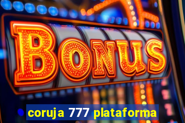 coruja 777 plataforma