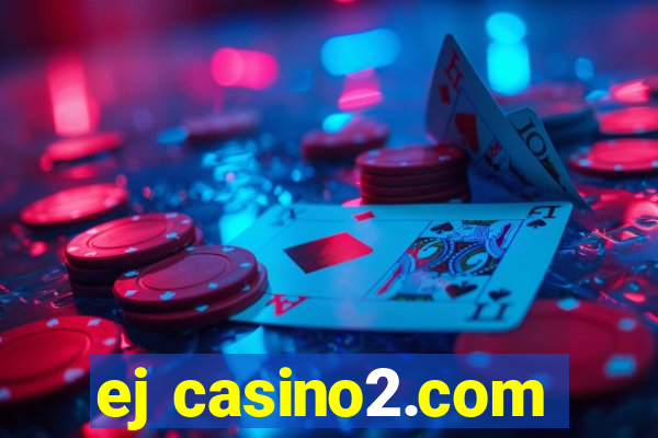 ej casino2.com