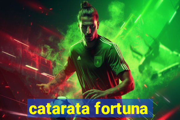 catarata fortuna