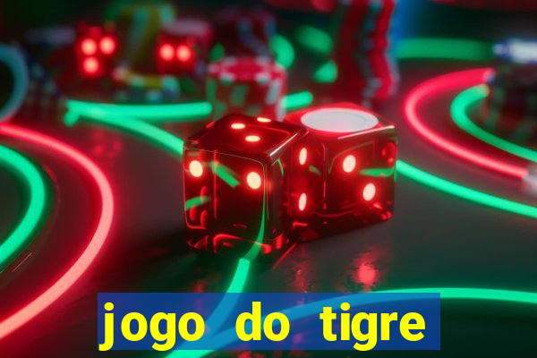 jogo do tigre minimo 1 real
