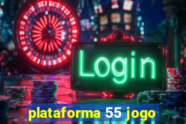 plataforma 55 jogo