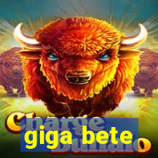 giga bete
